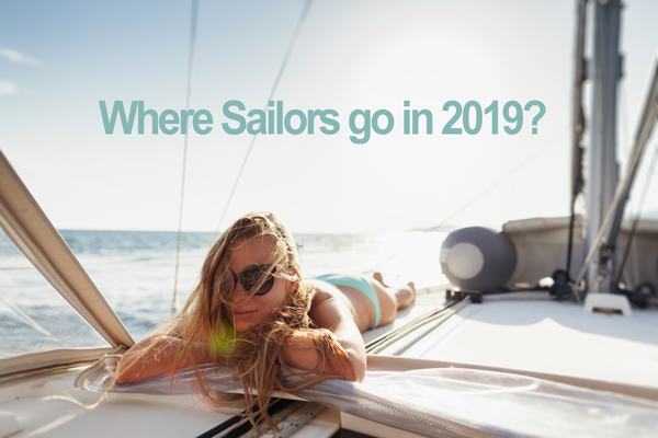 Latest Trends - Where Sailors go in 2019?